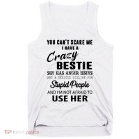 Bestie Gift Bff Best Friend Gift Funny Bestie Tank Top
