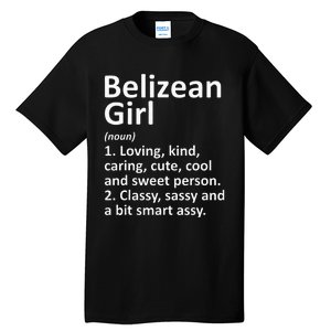 BELIZEAN GIRL BELIZE Gift Funny Country Home Roots Descent Tall T-Shirt