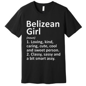 BELIZEAN GIRL BELIZE Gift Funny Country Home Roots Descent Premium T-Shirt