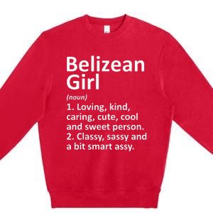 BELIZEAN GIRL BELIZE Gift Funny Country Home Roots Descent Premium Crewneck Sweatshirt