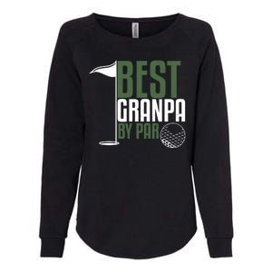 Best Grandpa By Par Fathers Day Golf Womens California Wash Sweatshirt