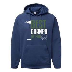 Best Grandpa By Par Fathers Day Golf Performance Fleece Hoodie