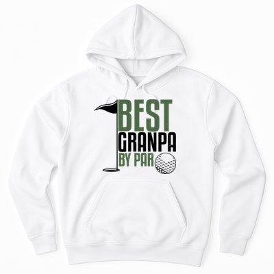 Best Grandpa By Par Fathers Day Golf Hoodie