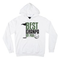 Best Grandpa By Par Fathers Day Golf Hoodie