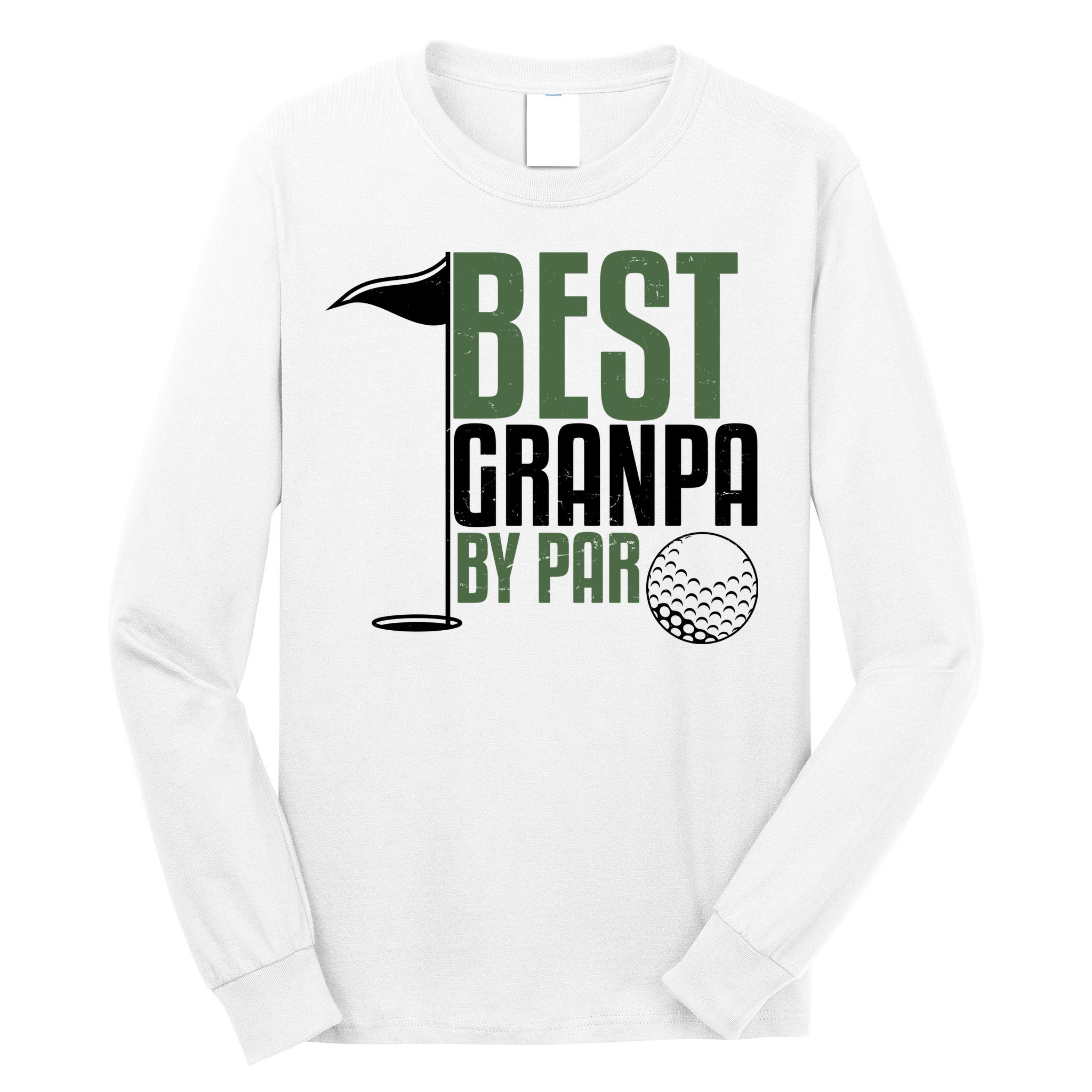 Best Grandpa By Par Fathers Day Golf Long Sleeve Shirt