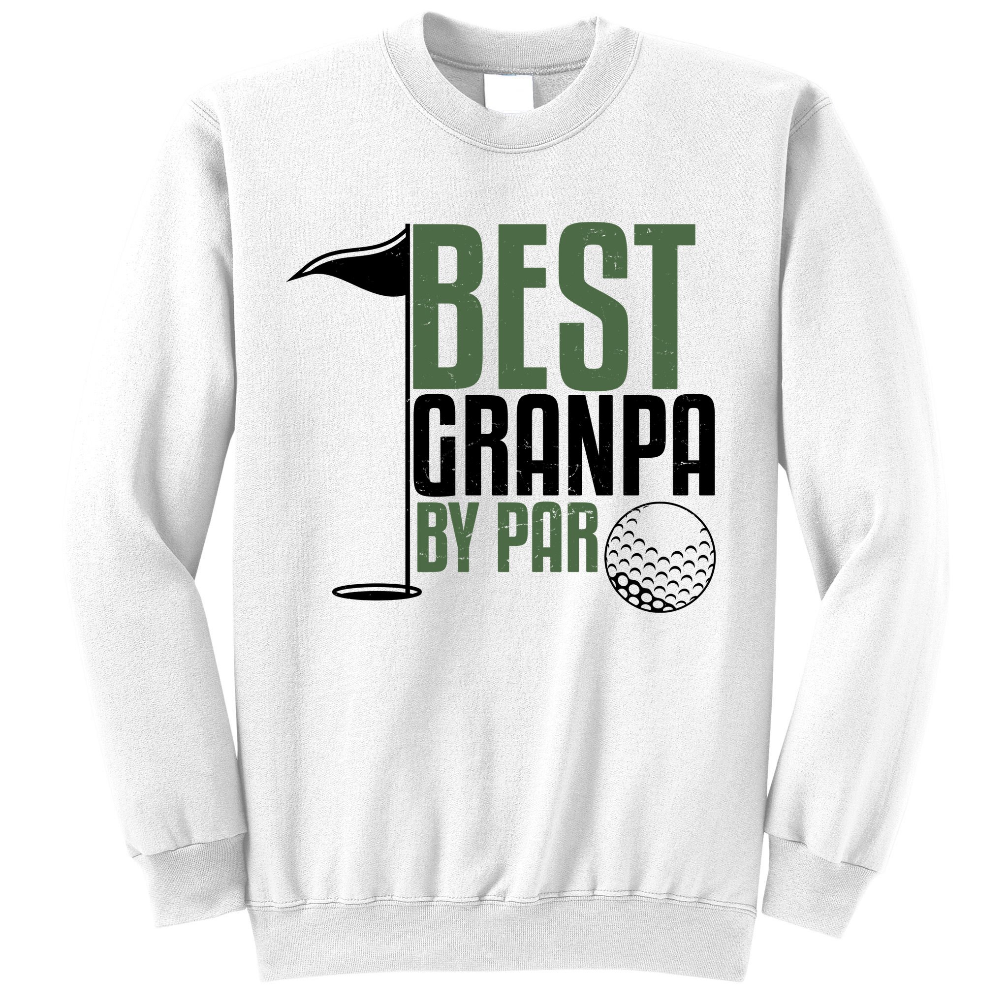 Best Grandpa By Par Fathers Day Golf Sweatshirt