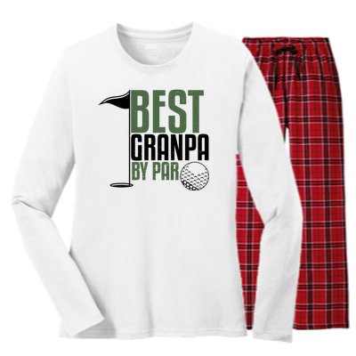 Best Grandpa By Par Fathers Day Golf Women's Long Sleeve Flannel Pajama Set 