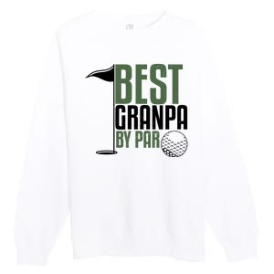 Best Grandpa By Par Fathers Day Golf Premium Crewneck Sweatshirt