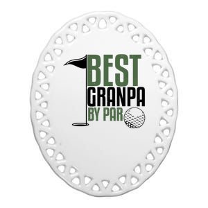 Best Grandpa By Par Fathers Day Golf Ceramic Oval Ornament