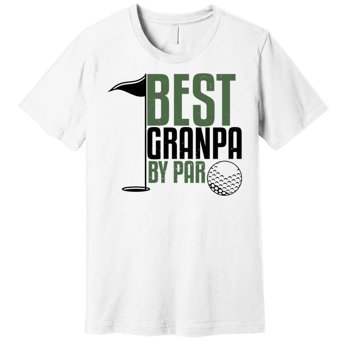 Best Grandpa By Par Fathers Day Golf Premium T-Shirt