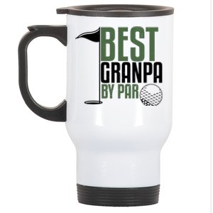 Best Grandpa By Par Fathers Day Golf Stainless Steel Travel Mug