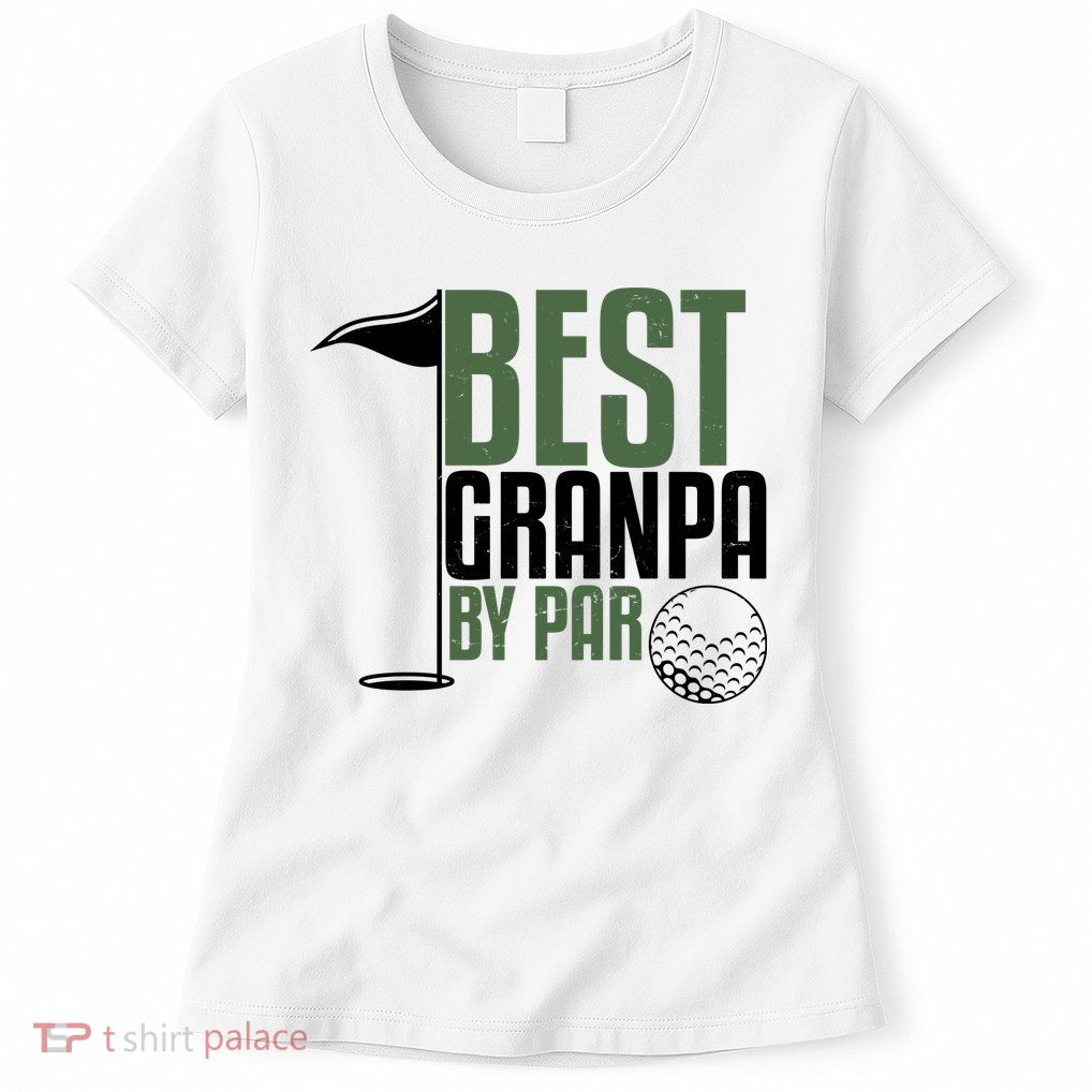 Best Grandpa By Par Fathers Day Golf Womens T-Shirt
