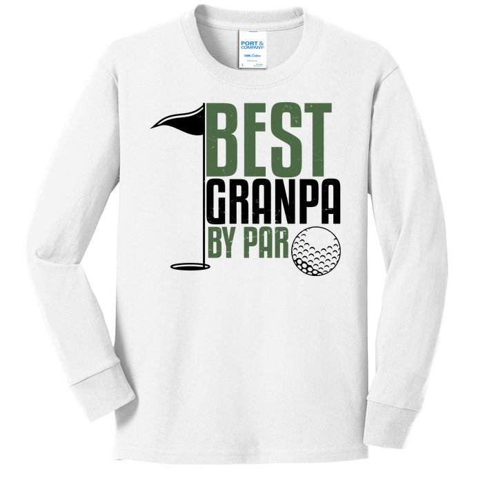 Best Grandpa By Par Fathers Day Golf Kids Long Sleeve Shirt