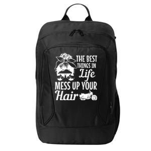 Biker Girl Best Things In Life Mess Up You Hair Motorcycle City Backpack