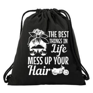 Biker Girl Best Things In Life Mess Up You Hair Motorcycle Drawstring Bag