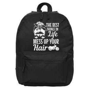 Biker Girl Best Things In Life Mess Up You Hair Motorcycle 16 in Basic Backpack