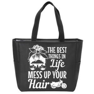 Biker Girl Best Things In Life Mess Up You Hair Motorcycle Zip Tote Bag