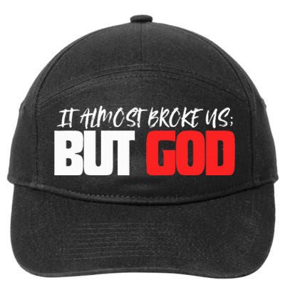 But God 7-Panel Snapback Hat