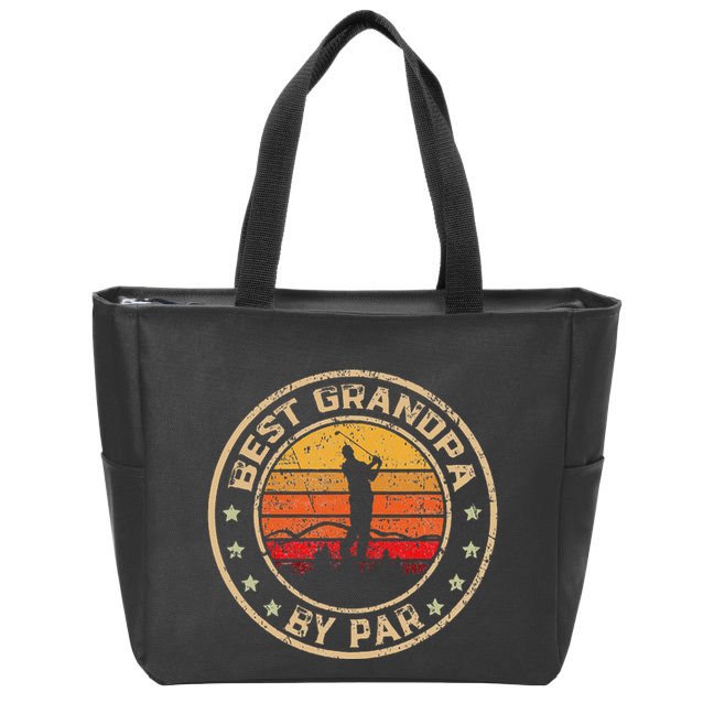 Best Grandpa By Par FatherS Day Golf Golfing Zip Tote Bag