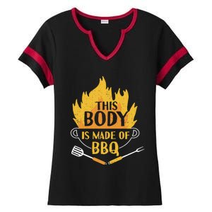 Bbq Griller Barbecue This Body Is Made Of Bbq Meaningful Gift Ladies Halftime Notch Neck Tee