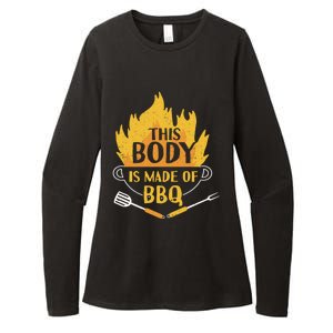 Bbq Griller Barbecue This Body Is Made Of Bbq Meaningful Gift Womens CVC Long Sleeve Shirt