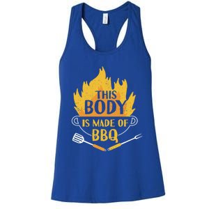 Bbq Griller Barbecue This Body Is Made Of Bbq Meaningful Gift Women's Racerback Tank