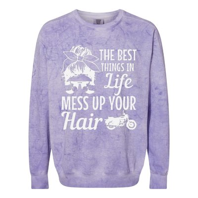 Biker Girl Best Things In Life Mess Up You Hair Motorcycle Colorblast Crewneck Sweatshirt