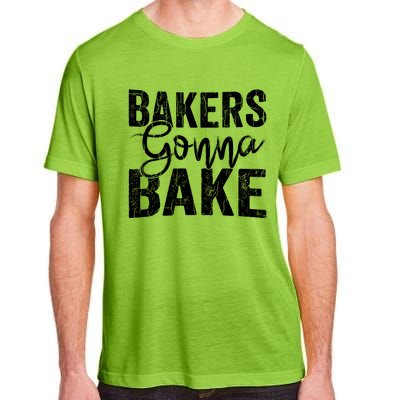 Baker Gonna Bake Funny Baking Cookie Crew Bake Lover Graphic Gift Adult ChromaSoft Performance T-Shirt