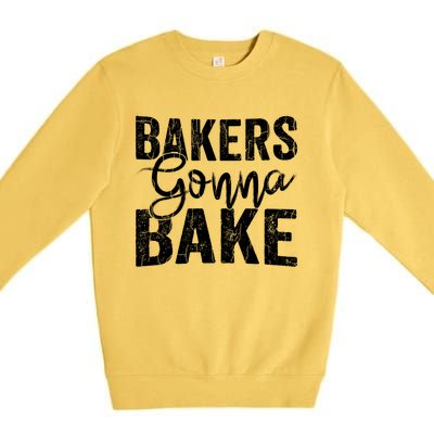 Baker Gonna Bake Funny Baking Cookie Crew Bake Lover Graphic Gift Premium Crewneck Sweatshirt