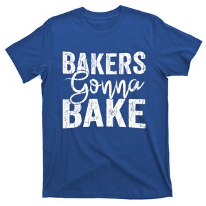 Baker Gonna Bake Funny Baking Cookie Crew Bake Lover Graphic Gift T-Shirt