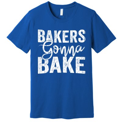 Baker Gonna Bake Funny Baking Cookie Crew Bake Lover Graphic Gift Premium T-Shirt