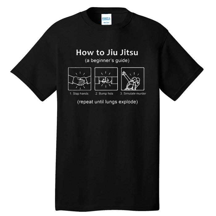 BJJ Gifts Beginner Jiu Jitsu Guide Funny Brazilian Jiu Jitsu Tall T-Shirt