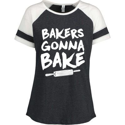 Bakers Gonna Bake Baking Cool Gift Baker Pastry Chef Funny Gift Enza Ladies Jersey Colorblock Tee