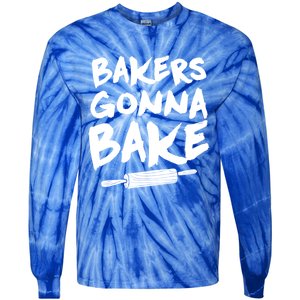 Bakers Gonna Bake Baking Cool Gift Baker Pastry Chef Funny Gift Tie-Dye Long Sleeve Shirt