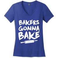 Bakers Gonna Bake Baking Cool Gift Baker Pastry Chef Funny Gift Women's V-Neck T-Shirt