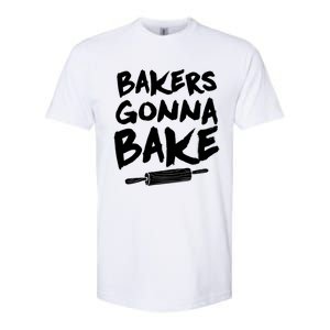 Bakers Gonna Bake Baking Cool Gift Baker Pastry Chef Funny Gift Softstyle CVC T-Shirt