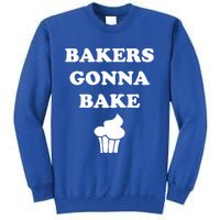 Bakers Gonna Bake Cute Minimalist Gift Tall Sweatshirt