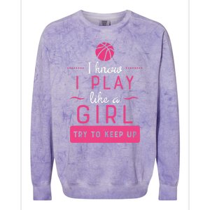 Basketball -Girl Basketball Gift- Play Like a Girl Colorblast Crewneck Sweatshirt