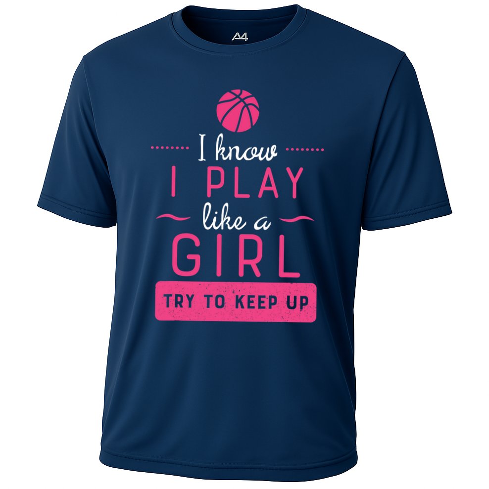 Basketball -Girl Basketball Gift- Play Like a Girl Cooling Performance Crew T-Shirt