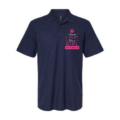 Basketball -Girl Basketball Gift- Play Like a Girl Softstyle Adult Sport Polo