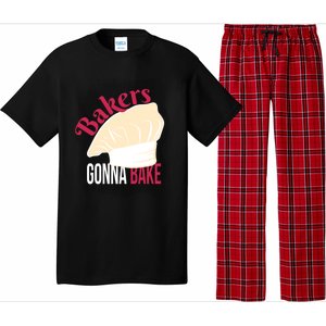 Bakers Gonna Bake Funny Cook Pastry Chef Joke Great Gift Pajama Set