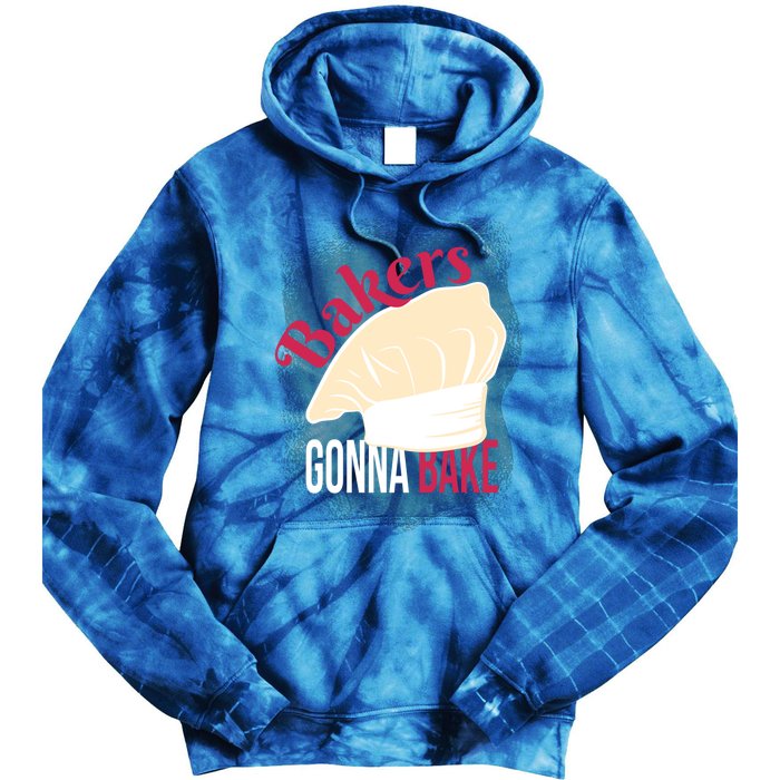 Bakers Gonna Bake Funny Cook Pastry Chef Joke Great Gift Tie Dye Hoodie