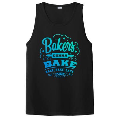 Bakers Gonna Bake Bake Bake Tee Gift PosiCharge Competitor Tank