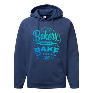 Bakers Gonna Bake Bake Bake Tee Gift Performance Fleece Hoodie