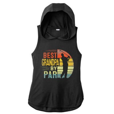 Best Grandpa By Par Daddy Fathers Day Gift Golf Lover Golfer Ladies PosiCharge Tri-Blend Wicking Draft Hoodie Tank