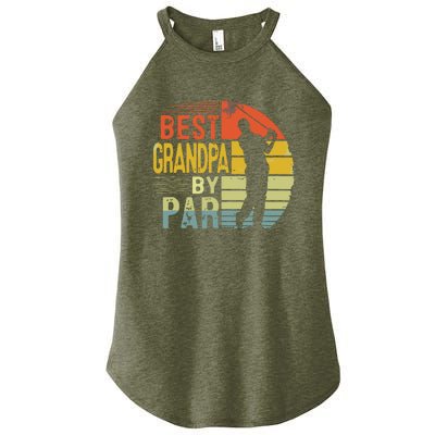 Best Grandpa By Par Daddy Fathers Day Gift Golf Lover Golfer Women's Perfect Tri Rocker Tank