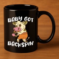 Baby Got Backspin Table Tennis Funny Ping Pong 11oz C Handle Ceramic Mug