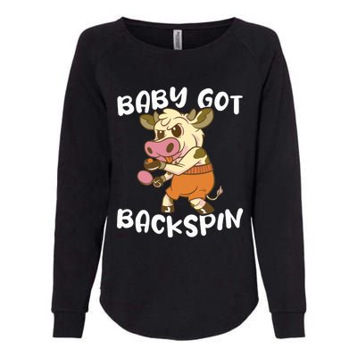 Baby Got Backspin Table Tennis Funny Ping Pong Womens California Wash Sweatshirt