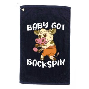 Baby Got Backspin Table Tennis Funny Ping Pong Platinum Collection Golf Towel