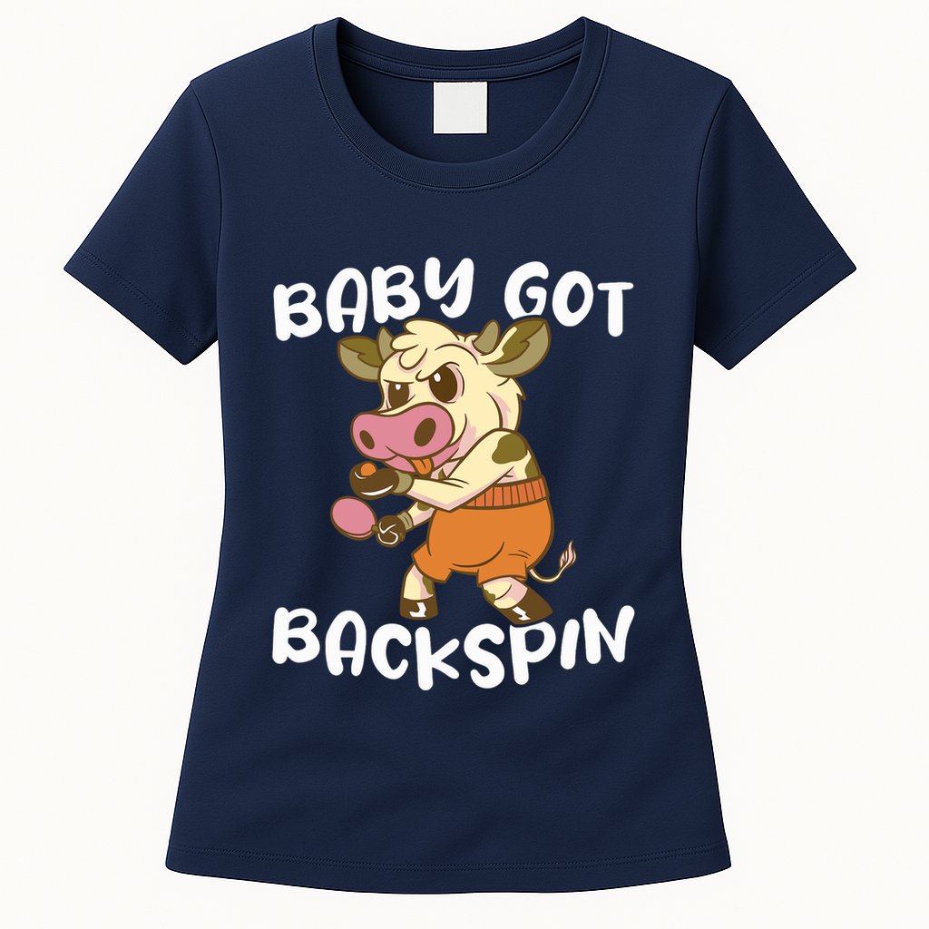 Baby Got Backspin Table Tennis Funny Ping Pong Womens T-Shirt